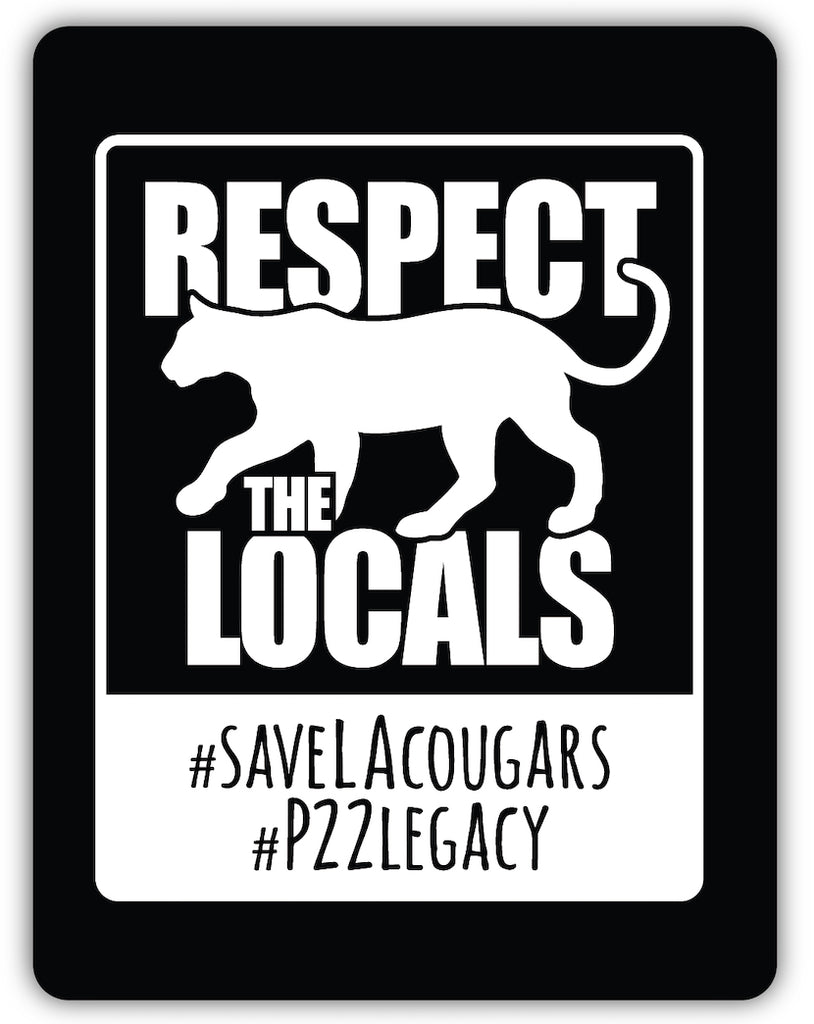 Respect the Locals #SaveLACougars Vehicle Magnet